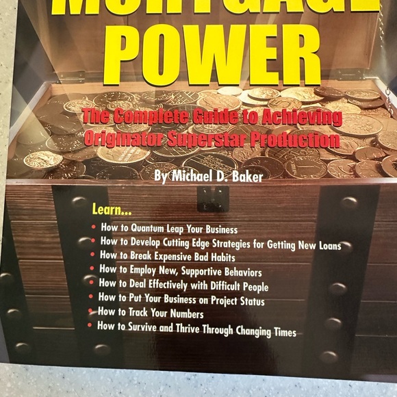 MORTGAGE POWER The Complete Guide to Achieving Originator..Text Book M. Baker - Picture 5 of 16